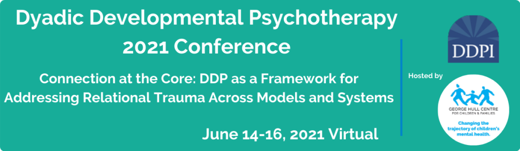 Dyadic Developmental Psychotherapy Conference